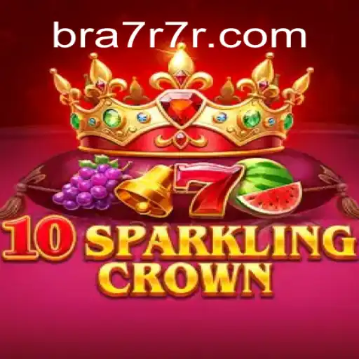 Explore the Thrilling World of 10SparklingCrown on the 7R7R.COM Platform