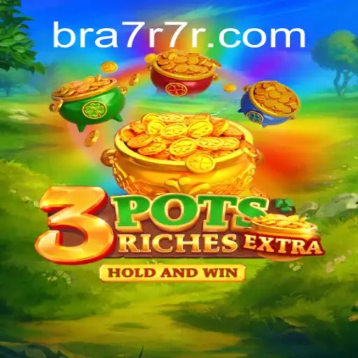 Discover 3potsExtra: Brazil's Leading Slot Game Experience